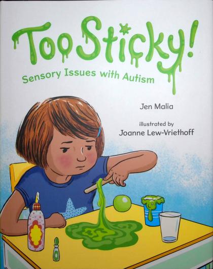 Too Sticky! Sensory Issues with Autism