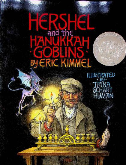 Hershel and the Hanukkah Goblins: 25th Anniversary Edition