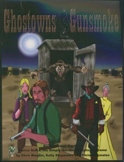 Horror Rules: Ghostowns and Gunsmoke