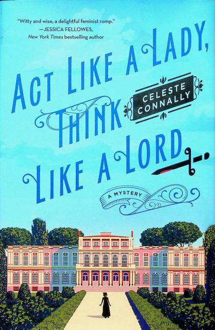 Act Like a Lady, Think Like a Lord