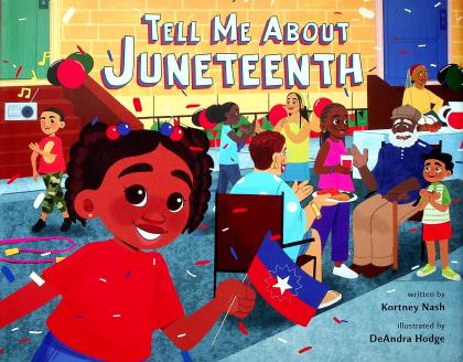 Tell Me About Juneteenth