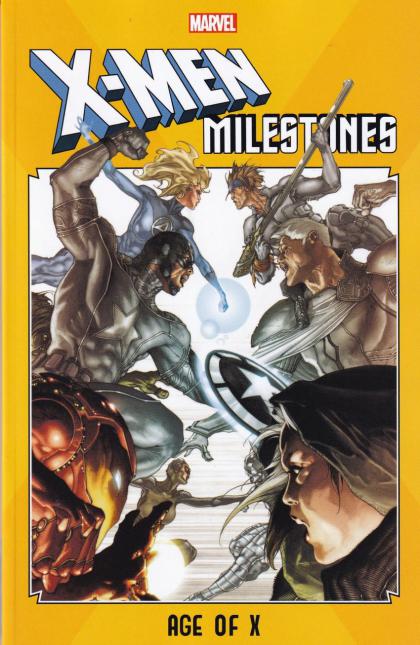 X-Men Milestones: Age of X