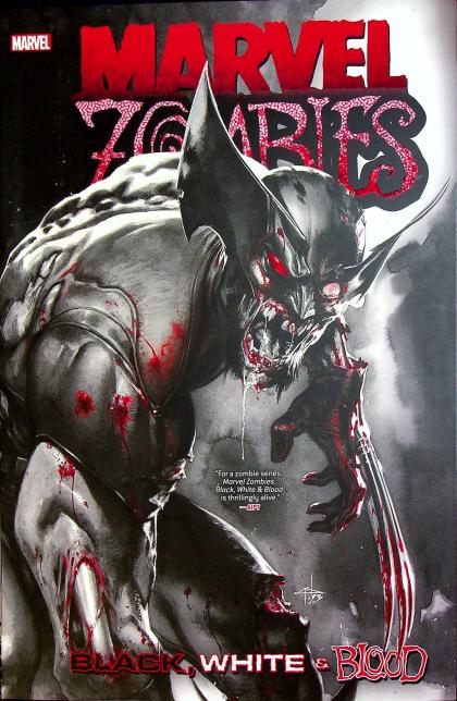 Marvel Zombies: Black, White & Blood