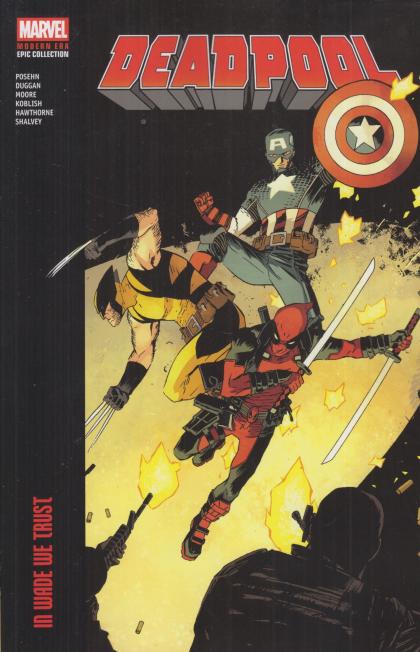 Deadpool: In Wade We Trust