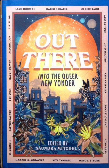 Out There: Into the Queer New Yonder