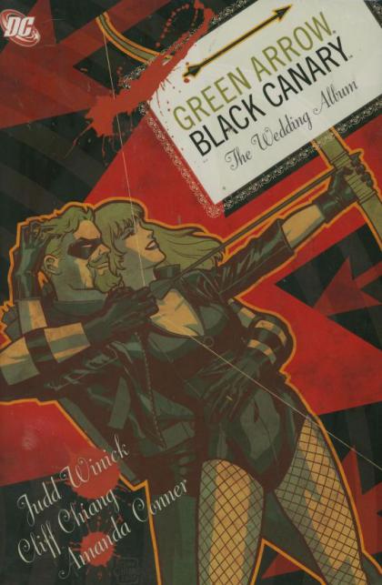 Green Arrow Black Canary: The Wedding Album