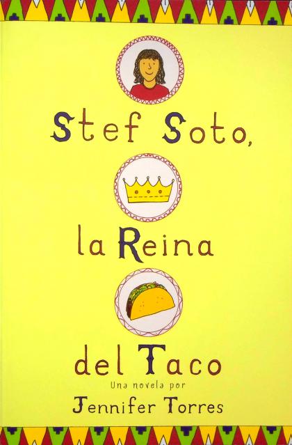 Stef Soto, La Reina del Taco / Stef Soto, Taco Queen