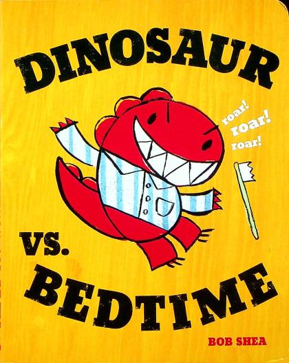 Dinosaur Vs. Bedtime