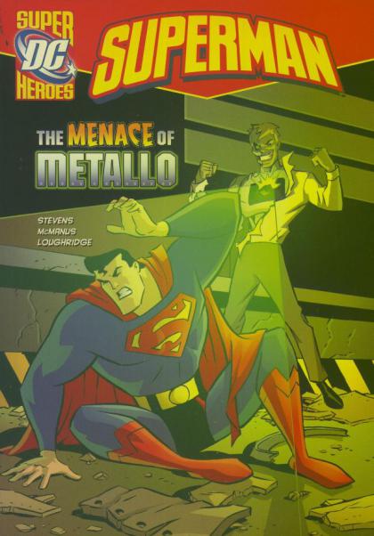 Superman: The Menace of Metallo