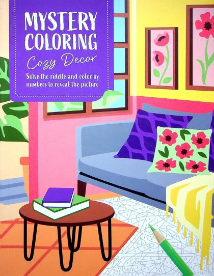 Mystery Coloring Cozy Decor: Solve the Riddle and Color by Numbers to Reveal the Picture