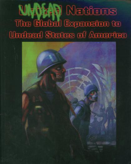 Undead Nations: The Global Expansion to Undead States of America