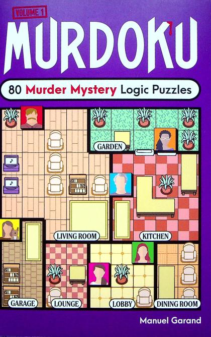 Murdoku: 80 Murder Mystery Logic Puzzles