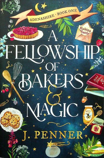 A Fellowship of Bakers & Magic