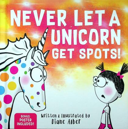 Never Let a Unicorn Get Spots!