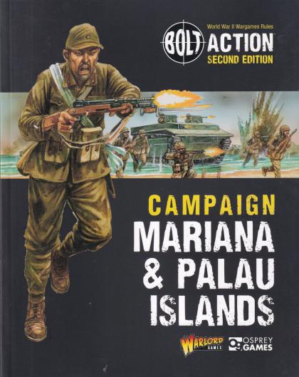 Bolt Action: Campaign: Mariana & Palau Islands