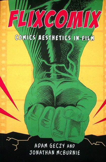 Flixcomix: Comics Aesthetics in Film