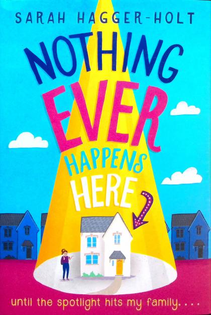 Nothing Ever Happens Here