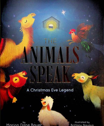 The Animals Speak: A Christmas Eve Legend