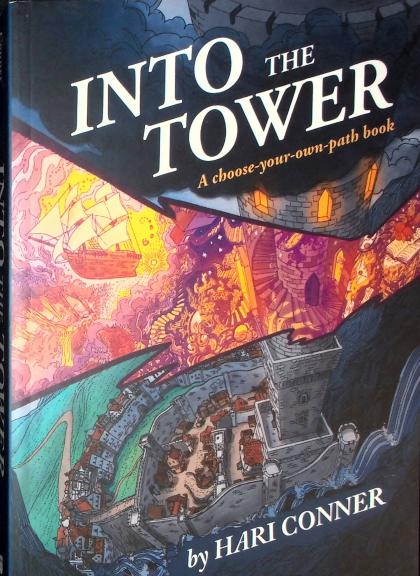 Into the Tower: A Choose-Your-Own-Path Book