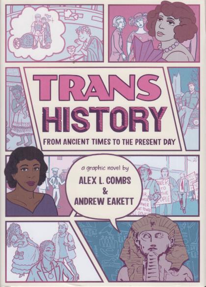 Trans History: From Ancient Times to the Present Day