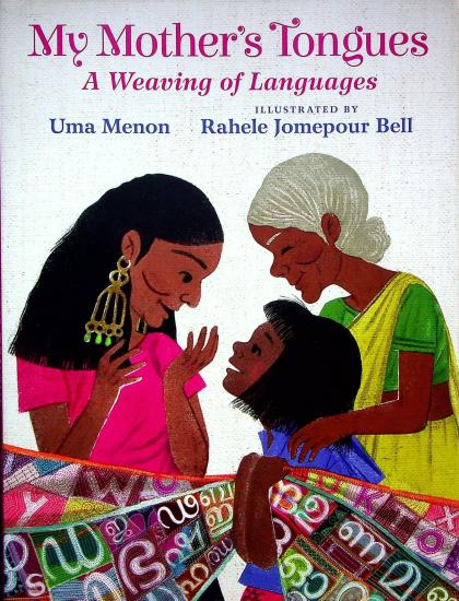 My Mother's Tongues: A Weaving of Languages