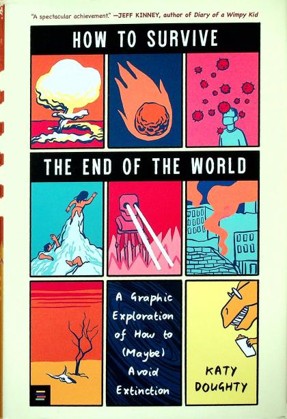 How to Survive the End of the World