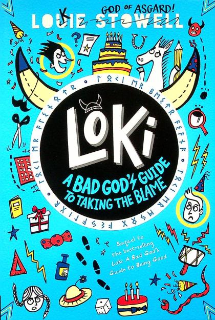 Loki: A Bad God's Guide to Taking the Blame