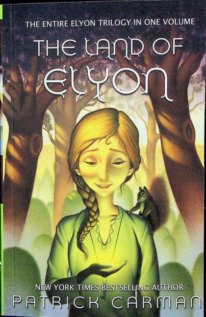 The Land of Elyon Bind-Up: The Dark Hills Divide, Beyond the Valley of Thorns, and The Tenth City