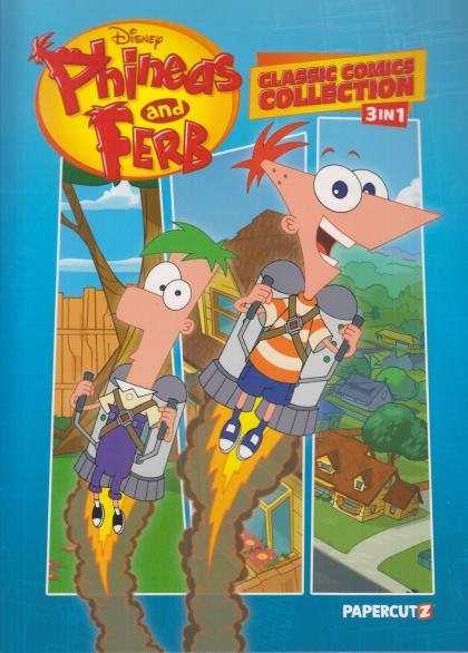 Phineas and Ferb: Classic Comics Collection - 3-in-1