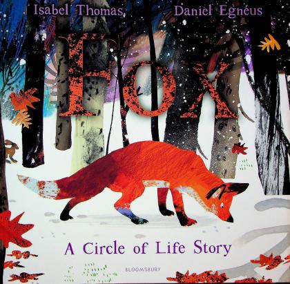 Fox: A Circle of Life Story