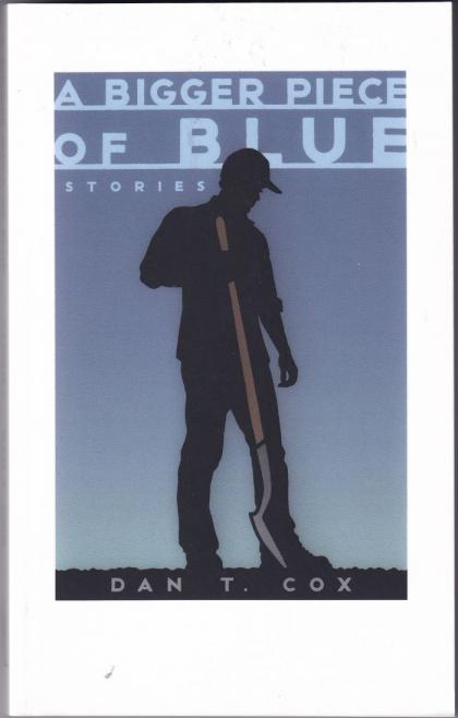 A Bigger Piece of Blue: Stories