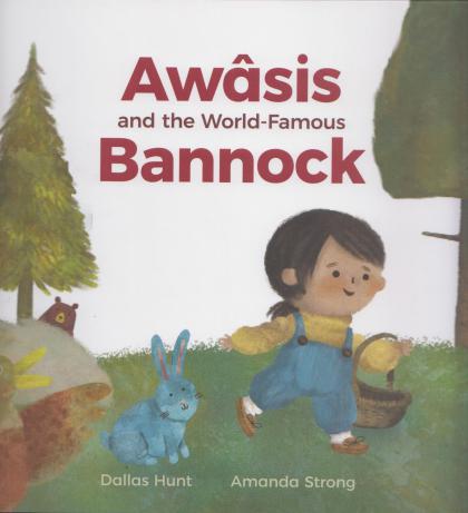 Awasis and the World-Famous Bannock