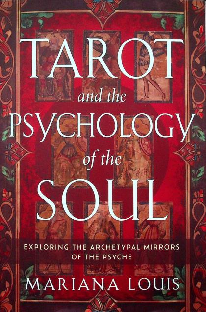 Tarot and the Psychology of the Soul