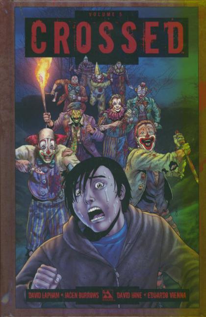 Crossed, Volume 5