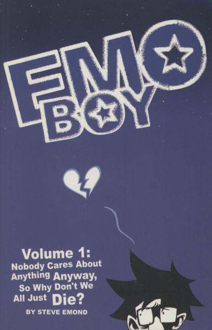 Emo Boy, Volume 1: Nobody Cares About Anything Anyway, So Why Don't We All Just Die?