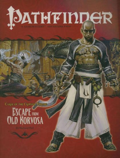 Pathfinder #9: Curse of the Crimson Throne Adventure Path, Part 3 of 6: Escape from Old Korvosa