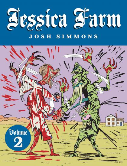 Jessica Farm, Vol. 2: (January 2008-December 2015)