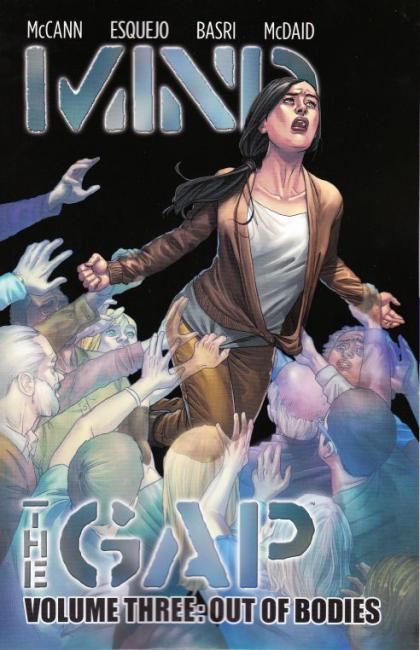 Mind the Gap, Volume 3: Out of Bodies