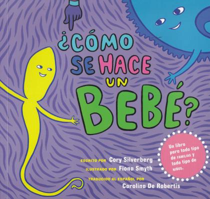 ¿Como Se Hace Un Bebe?