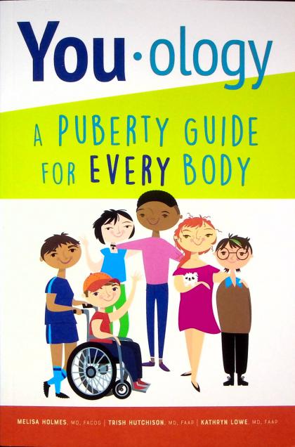 You-ology: A Puberty Guide for Every Body