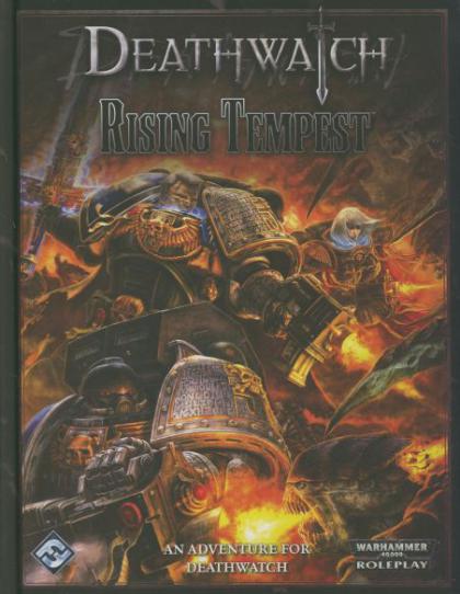 Deathwatch: Rising Tempest (Warhammer 40,000 Roleplay)