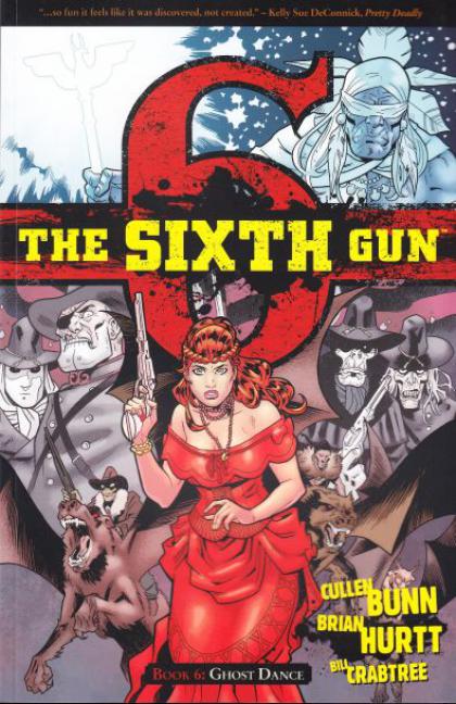 The Sixth Gun, Volume 6: Ghost Dance