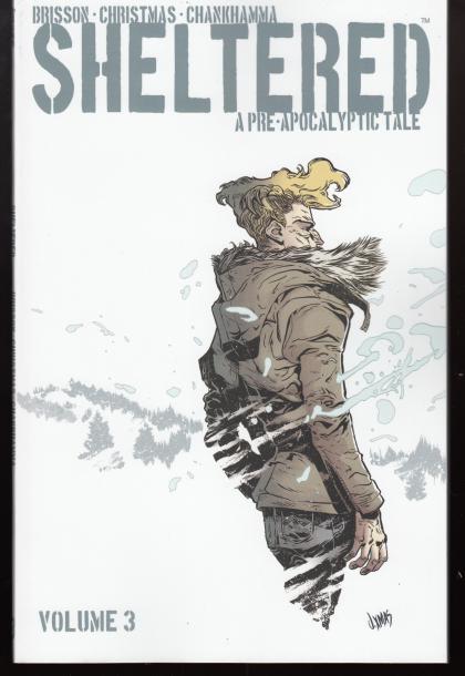 Sheltered, Volume 3: A Pre-Apocalyptic Tale