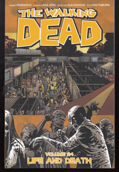 The Walking Dead, Volume 24: Life and Death