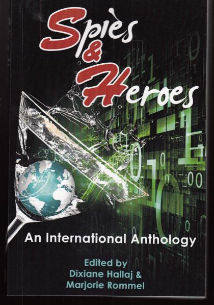 Spies & Heroes: An International Anthology