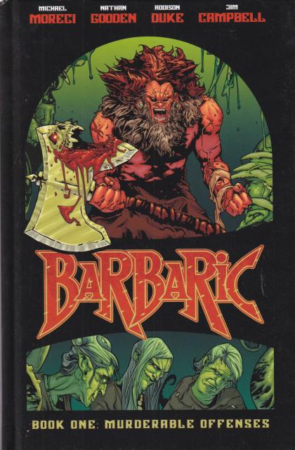Barbaric: Murderable Offenses