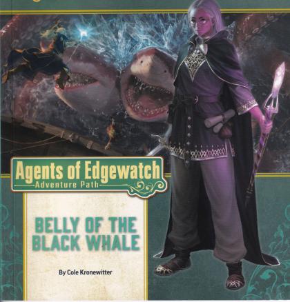 Pathfinder 2E: Belly of the Black Whale – Agents of Edgewatch Adventure Path