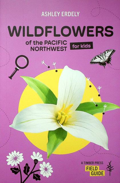 Wildflowers of the Pacific Northwest for Kids