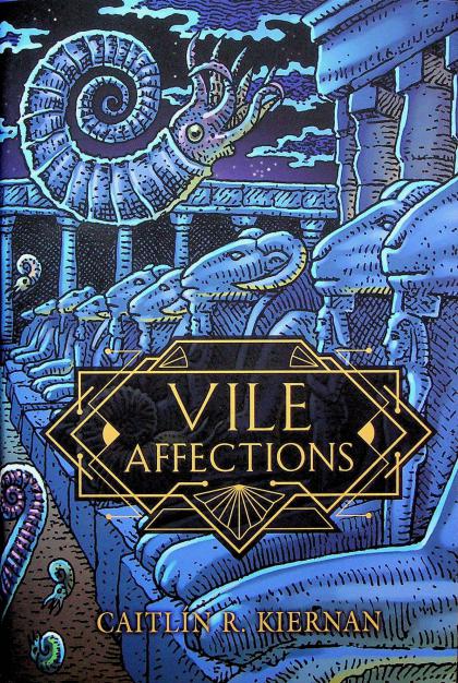 Vile Affections (Deluxe Hardcover Edition)