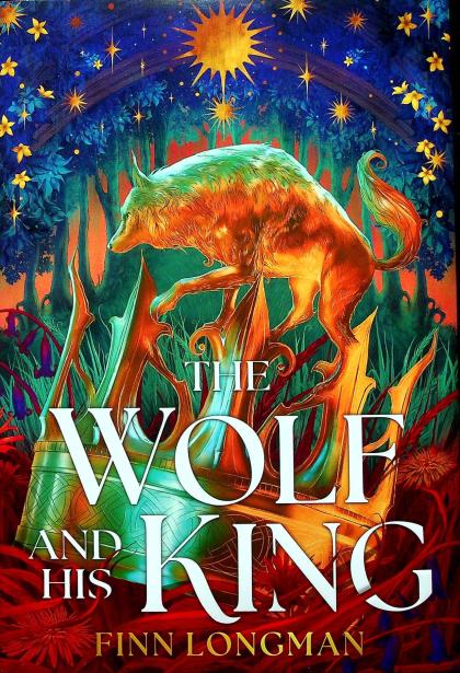 The Wolf and His King (Deluxe Limited Edition)